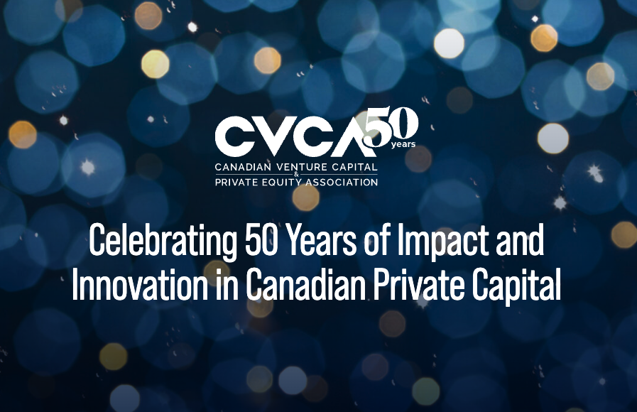 Celebrating 50 Years of Impact and Innovation in Canadian Private Capital